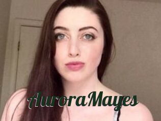 Aurora_Mayes