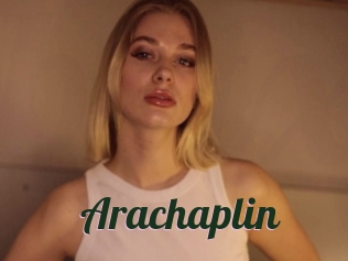 Arachaplin