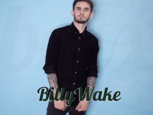 BillyWake
