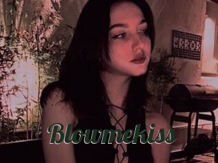 Blowmekiss