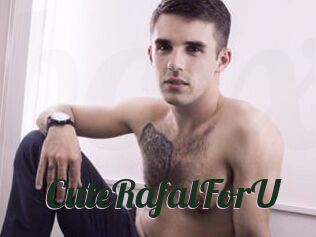 CuteRafalForU