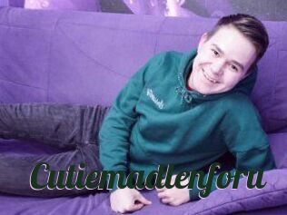Cutiemadlenforu
