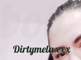 Dirtymelaxxx