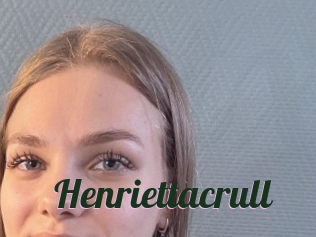 Henriettacrull