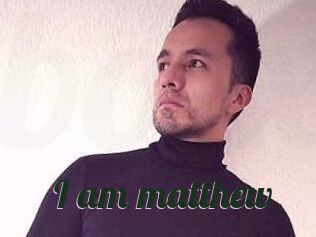 I_am_matthew