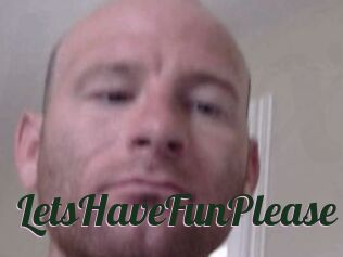 LetsHaveFunPlease