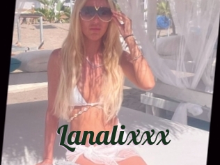 Lanalixxx