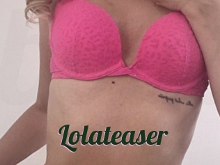 Lolateaser