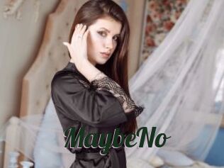 MaybeNo