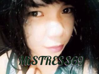 MiSTRESS69