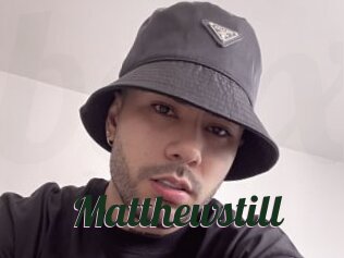 Matthewstill