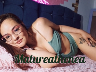 Matureathenea