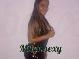 Milethsexy
