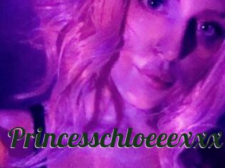 Princesschloeeexxx