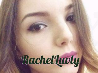 RachelLuvly