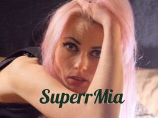 SuperrMia