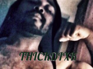 THICKDIXK