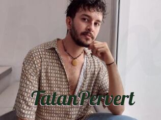 TatanPervert