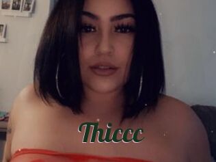 Thiccc