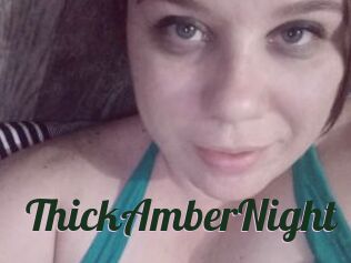 ThickAmberNight