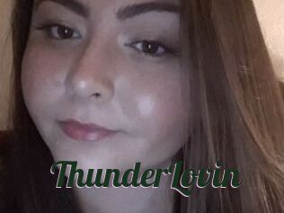 ThunderLovin