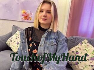 TouchofMyHand