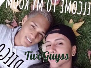 TwoGuyss