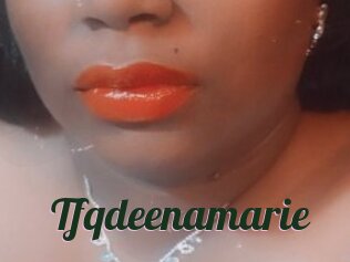 Tfqdeenamarie