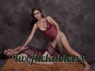 Twofuckabletsx