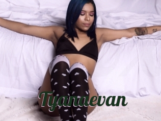 Tyanaevan