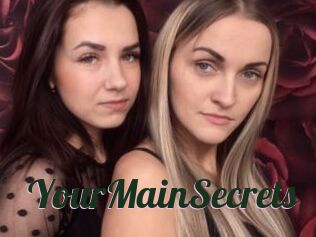 YourMainSecrets