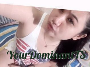 YourDominantTS
