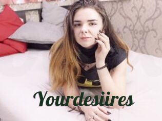 Yourdesiires